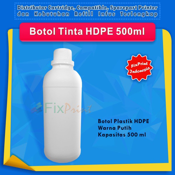 Botol Tinta HDPE 500ml, Botol Plastik HDPE Putih 500 ml Murah