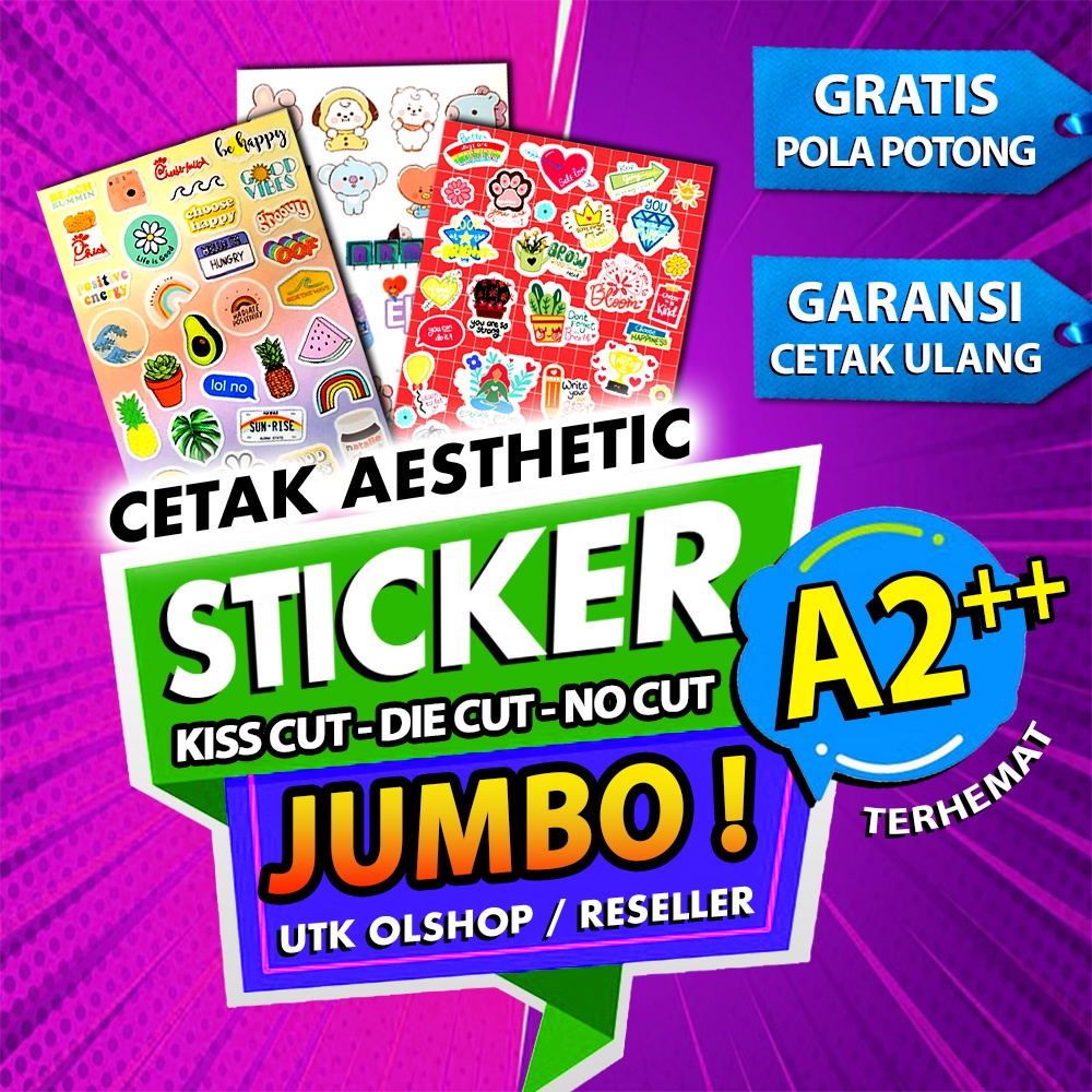 

CETAK STICKER JUMBO A2 : Kiss Cut, Die Cut, atau No Cutting (lebih hemat muat banyak dibanding A3+)