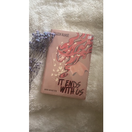 It Ends with Us - Colleen Hoover Akhir Antara Kita indonesian version versi indonesia