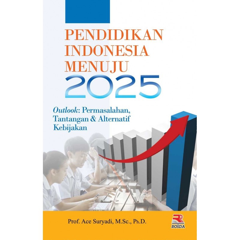 

Pendidikan Indonesia Menuju 2025