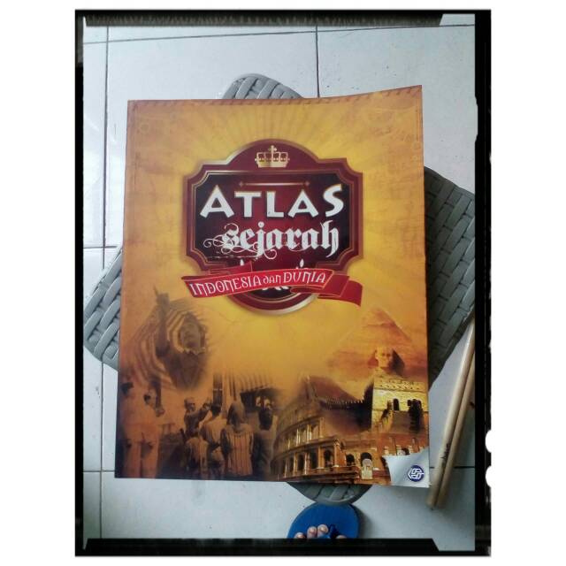 ATLAS SEJARAH INDONESIA DUNIA