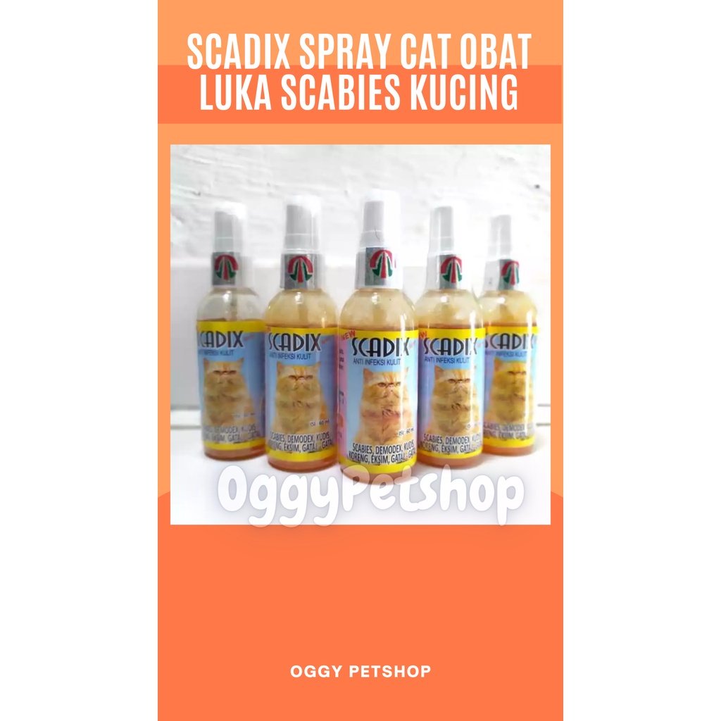 Scadix Spray Cat Obat Luka (SCABIES) untuk KUCING