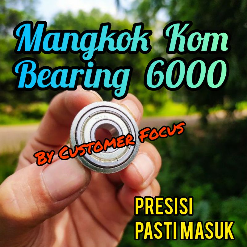 Mangkok Bearing 6000 Mangkok As Sepeda Kom As Sepeda Mangkokokan As Sepeda
