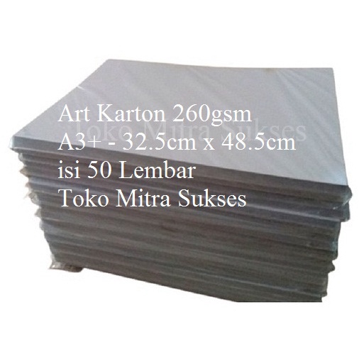 

260gsm A3+ Kertas Art Karton 260gsm A3+ - 32.5cm x 48.5cm isi 50 Lembar