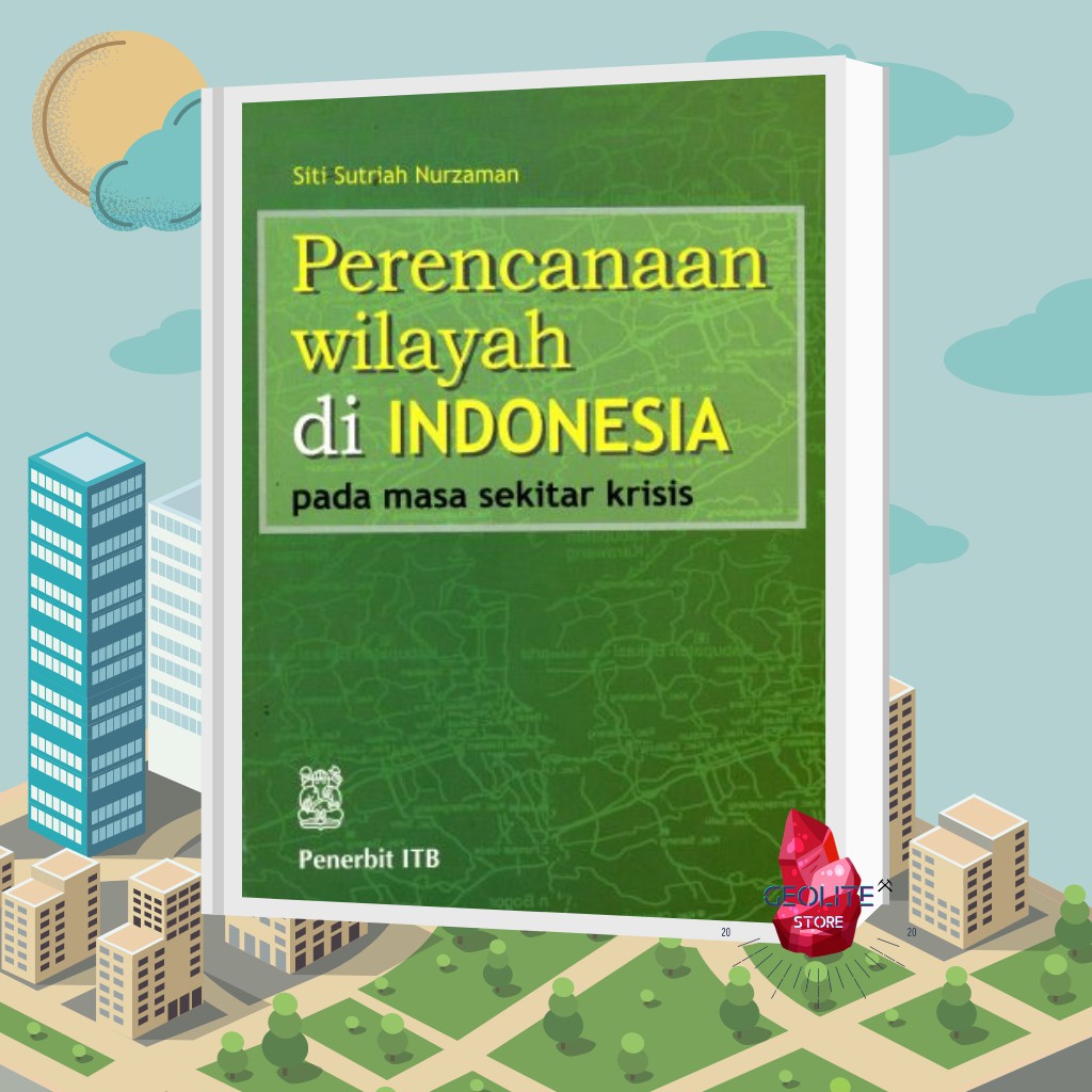 Buku Planologi -PERENCANAAN WILAYAH DI INDONESIA- Buku Catatan - ITB Press