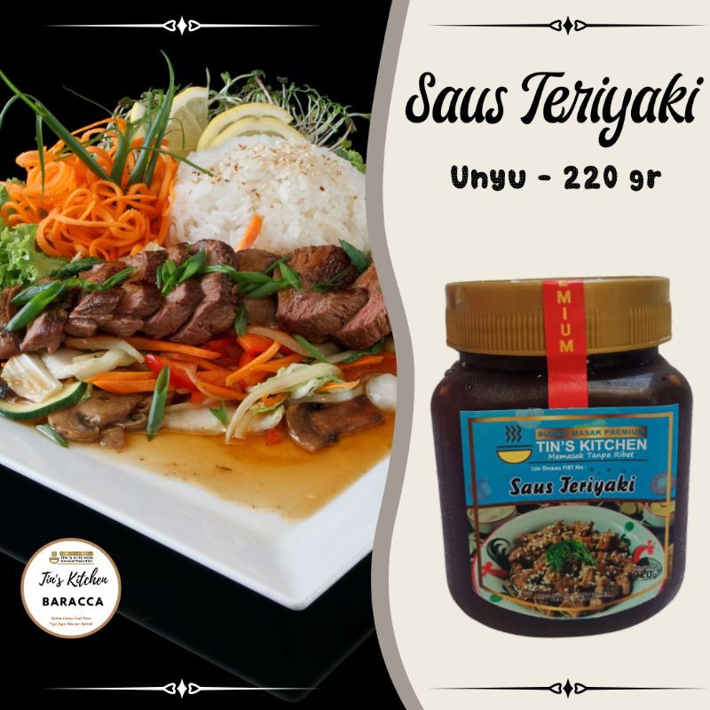 

Saus Teriyaki 220gr Tins Kitchen Kemasan Unyu - Bumbu Restoran Non MSG Non Pengawet Homemade