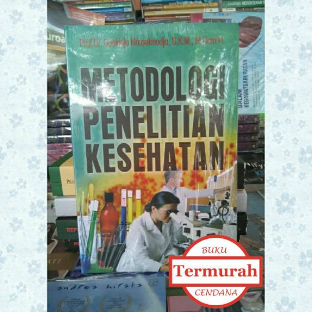 Metodologi Penelitian Kesehatan Prof Dr Soekidjo Notoatmodjo Shopee Indonesia