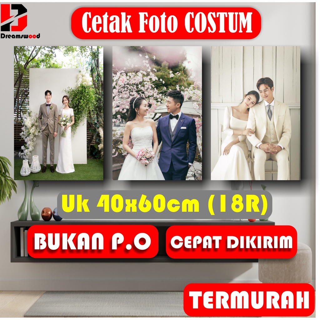 CETAK FOTO BINGKAI 40x60cm 18R Cetak Foto Wedding costumfoto hiasan dinding kamar keren berkualitas 