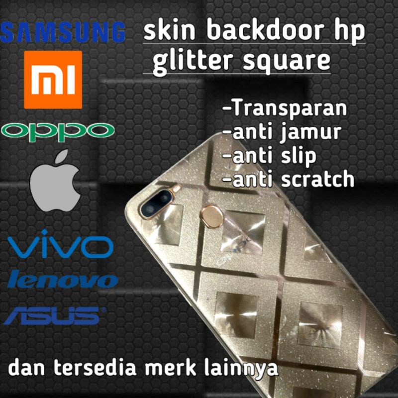 garskin hp + garskin camera anti jamur hp glitter square all type all merek hp ready anti gores belakang hp