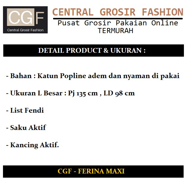 Ferina Maxi - Central Grosir Fashion (CGF) - Ukuran L - Matt Katun Poplin