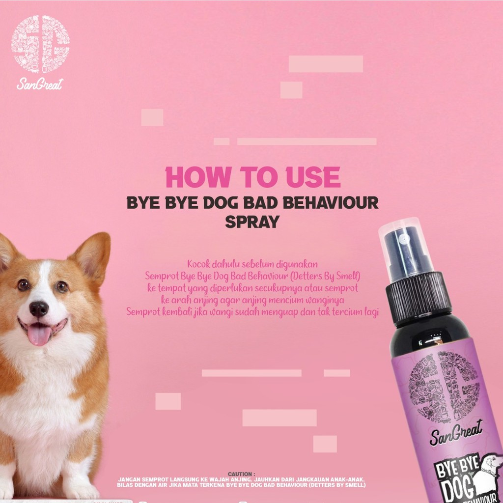 SanGreat Bye Bye Dog Bad Behaviour Paket gel 100 gr dan Spray 100 ml  dog repellent pengusir anjing