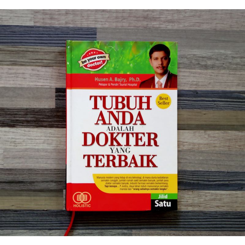 TUBUH ANDA ADALAH DOKTER YANG TERBAIK