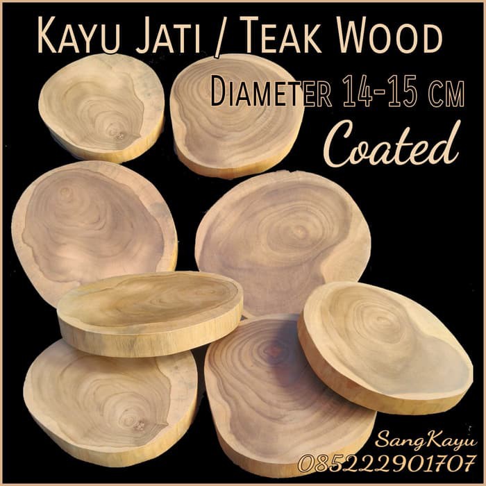 Potongan kayu jati teak wood slice 14-15 Cm tatakan talenan jati