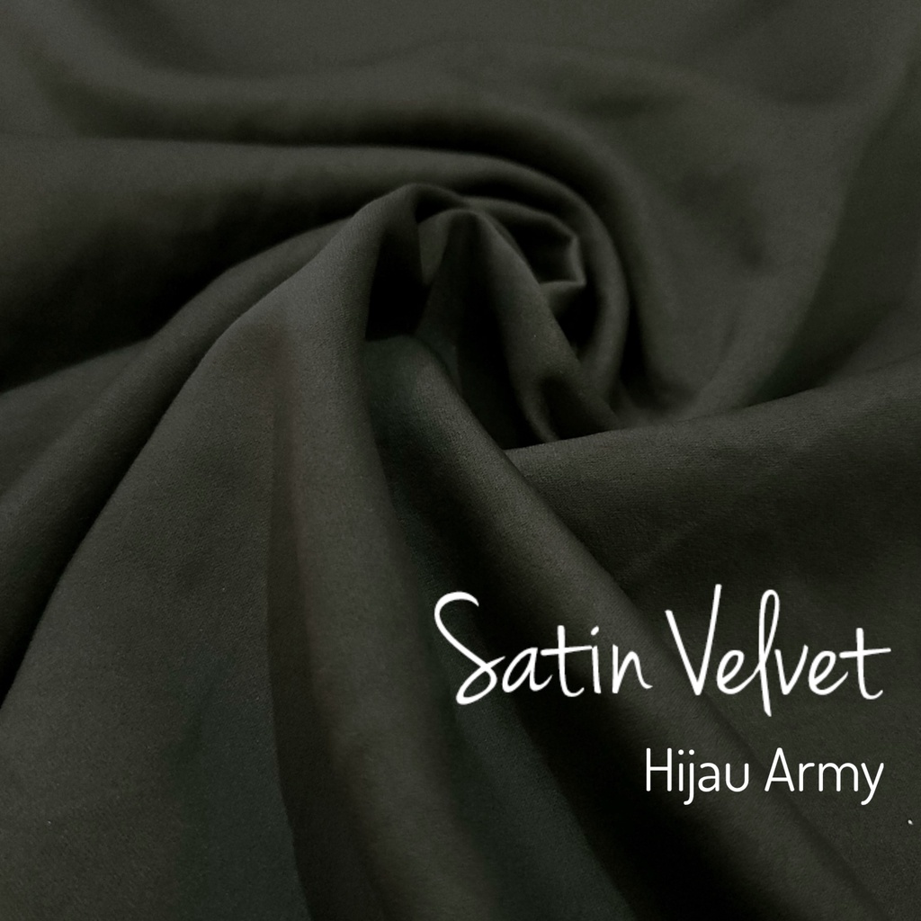 Satin Silk Velvet Bahan Premium Warna ARMY Satin Bridesmaid Mewah Puring Kebaya Terlaris Meteran dan 0.5 Meter lebar 150cm