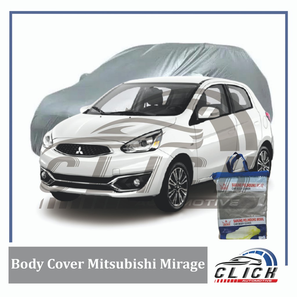 Sarung Mobil Mitsubishi Mirage | Body Cover Mitsubishi Mirage