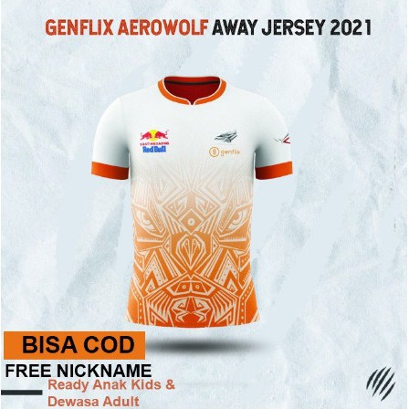Jersey Genflix Aerowolf Away 2021 - FREE NICKNAME - Baju Kaos Gaming Anak Jumbo