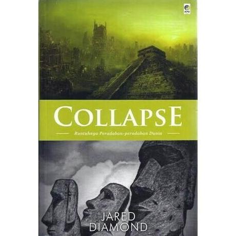 

Buku COLLAPSE: Runtuhnya Peradaban peradaban Dunia Jared Diamond