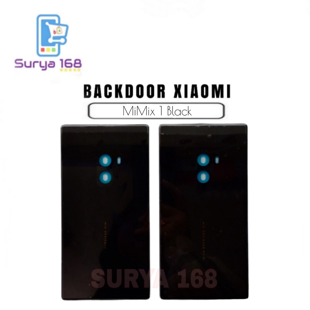 BACKDOOR BACK CASING BELAKANG TUTUP BATERAI XIAOMI MIMIX MI MIX 1