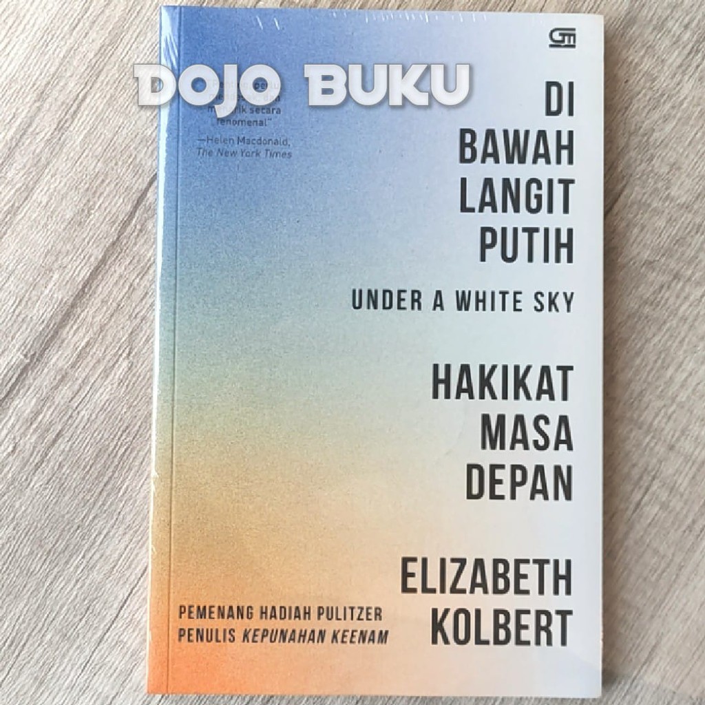 Dibawah Langit Putih by Elizabeth Kolbert