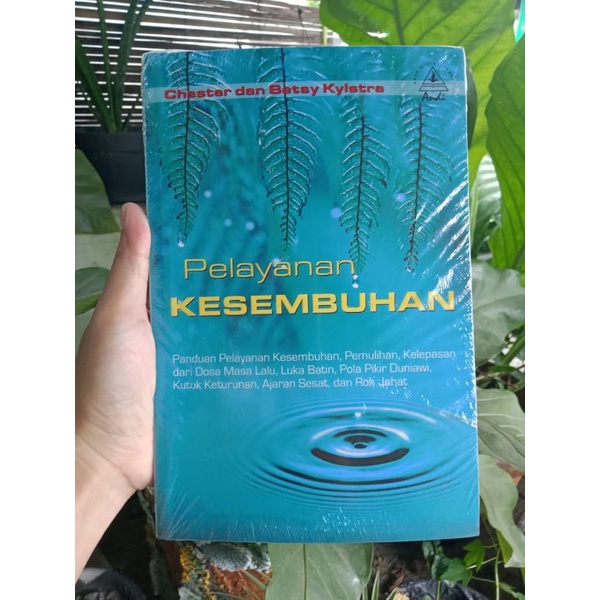 Buku Pelayanan Kesembuhan - Buku Rohani Kristen - ORIGINAL