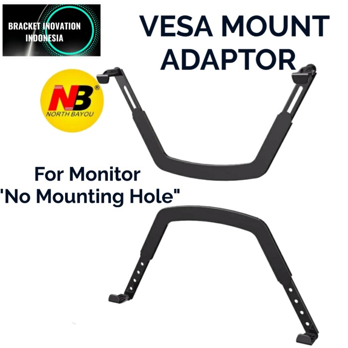 bracket monitor tanpa lubang/vesa extender adaptor North bayou