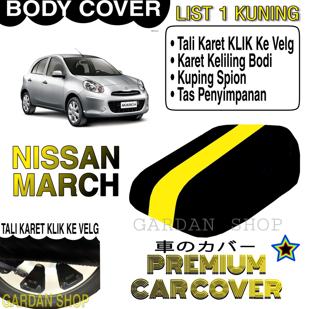 Body Cover NISSAN MARCH List KUNING Penutup Pelindung Bodi Mobil Nissan March PREMIUM Yellow