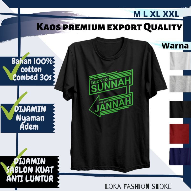 KAOS DAKWAH ISLAMI - KAOS COWOK ISLAMI - KAOS DISTRO ISLAM PREMIUM KAOS SUNNAH TO JANNAH-Hitam