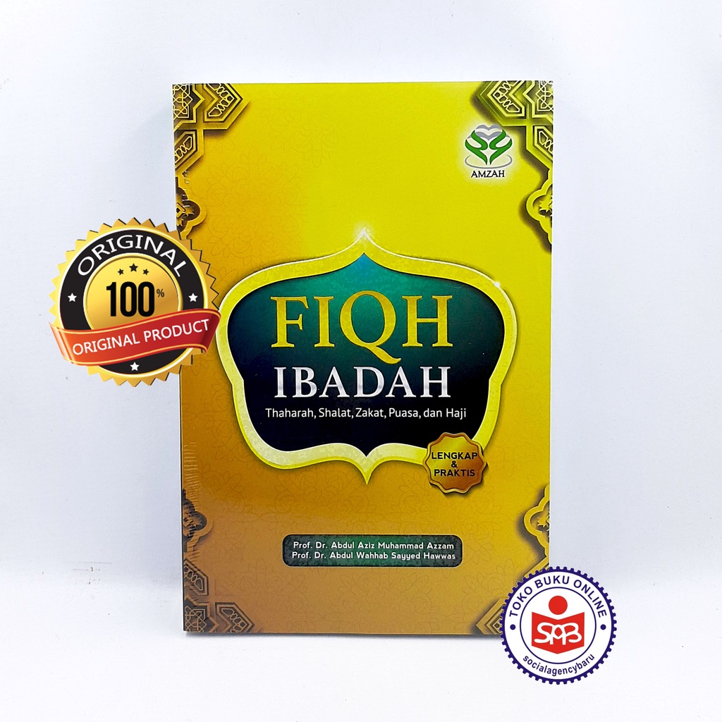 Fiqh Ibadah - Abdul Aziz Muhammad Azzam