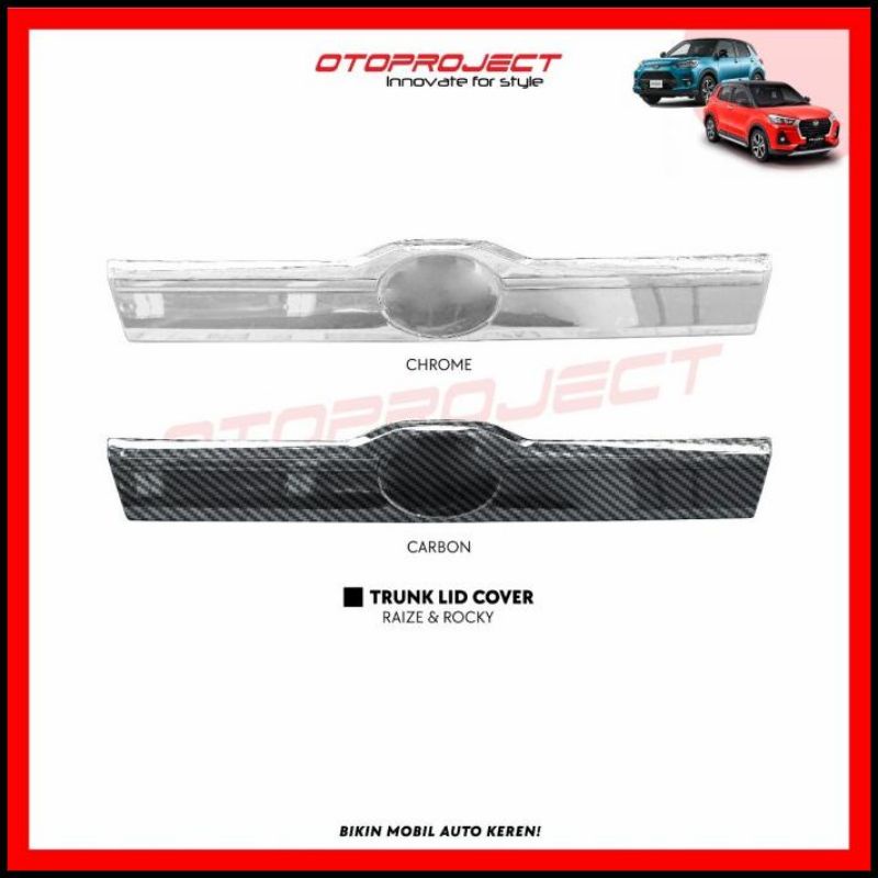 Trunk lid lid bagasi Raize Rocky 2020 2021 Carbon Chrome otoproject