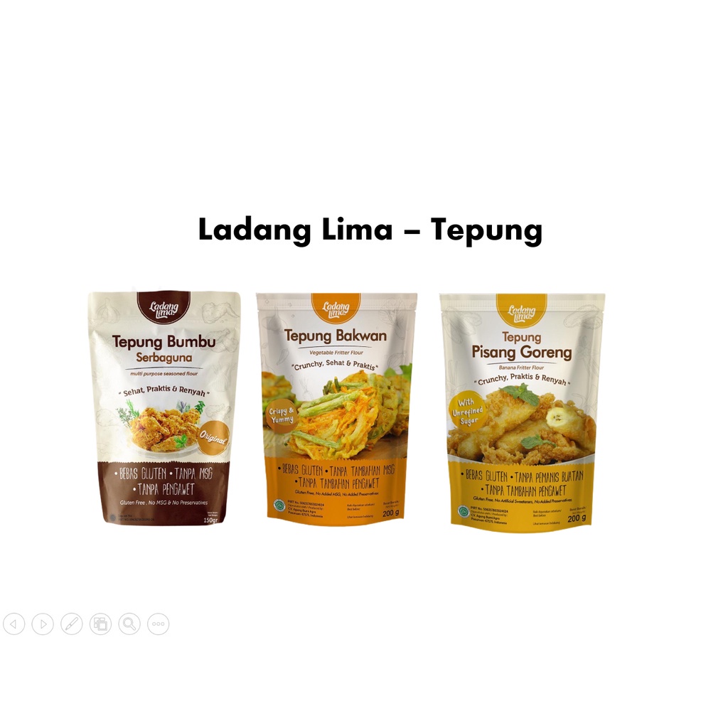 

LADANG LIMA - TEPUNG BUMBU - TEPUNG BAKWAN - TEPUNG PISANG GORENG
