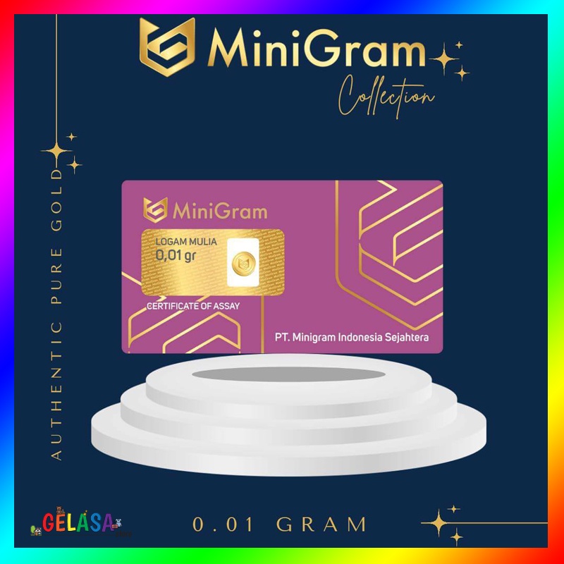 Gelasa Distributor Agen Resmi MINIGRAM Logam Mulia Emas Murni 24k Sertifikat Resmi 0,01 gram