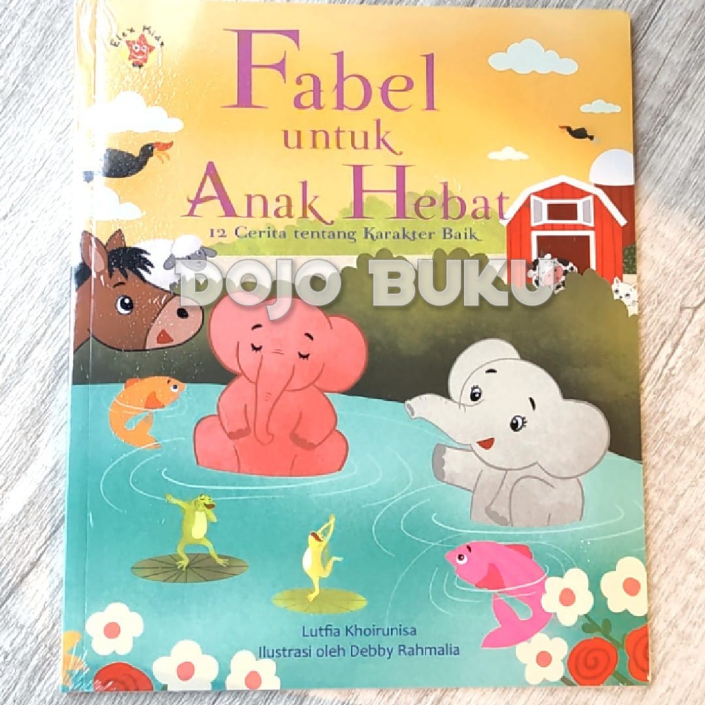 Fabel Untuk Anak Hebat by Lutfia Khoirunisa