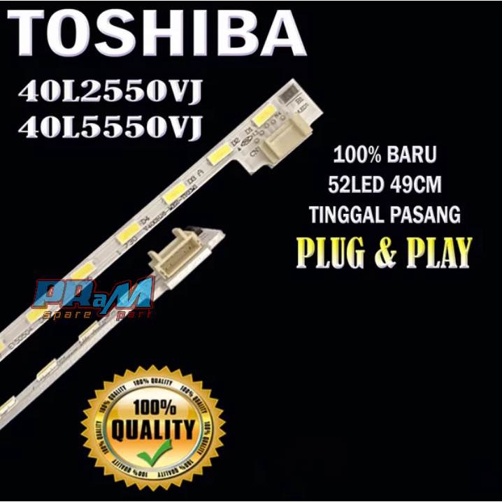 BACKLIGHT TV LED TOSHIBA 40 INC 40L2550 - LAMPU BL TV TOSHIBA 40L2550VJ  40L5550 VJ 40L2550