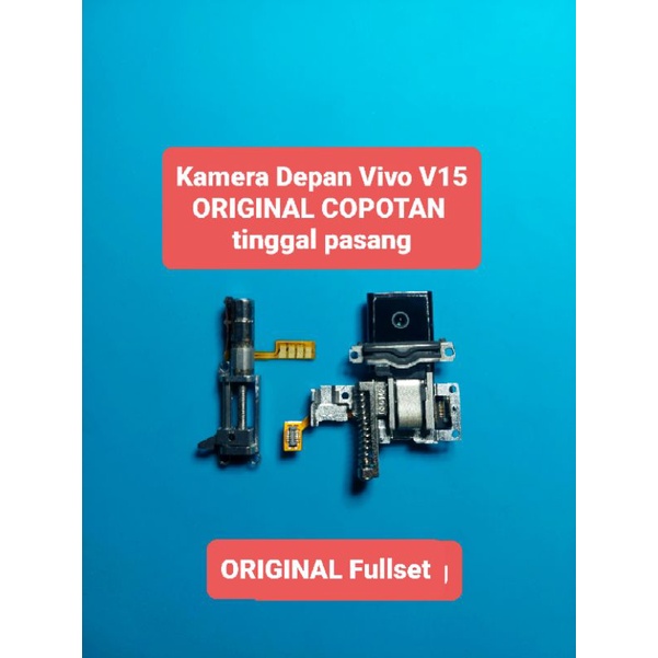 Jual KAMERA DEPAN VIVO V15 ORIGINAL COPOTAN Fullset tinggal pasang ...