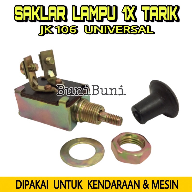 Saklar Lampu / Switch On Off 1X Tarik Tipe JK106 Untuk Mobil &amp; Motor Universal