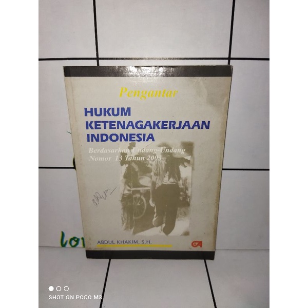 Jual Buku Hukum Ketenagakerjaan Indonesia By Abdul Khakim Shopee