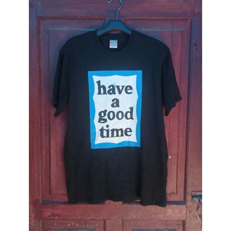 Kaos Have a Good Time Second Original