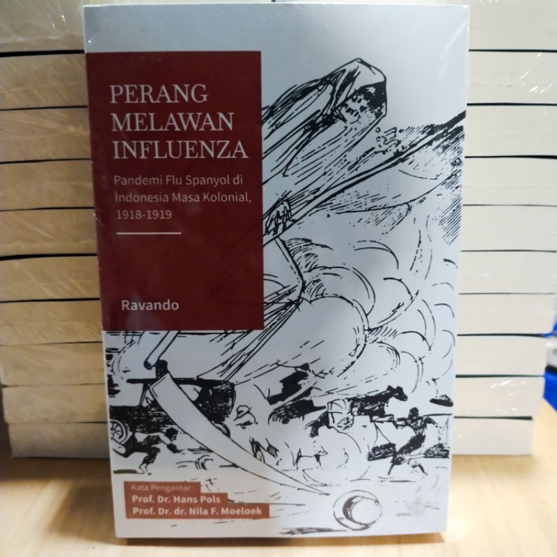 Perang Melawan Influenza-Pandemi Flu Spanyol Di Indonesia Masa Kolonia 1928-1919