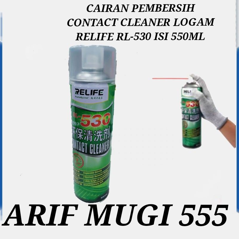 Cairan Contact Cleaner Pembersih Logam RL-530 isi 550 Ml Original