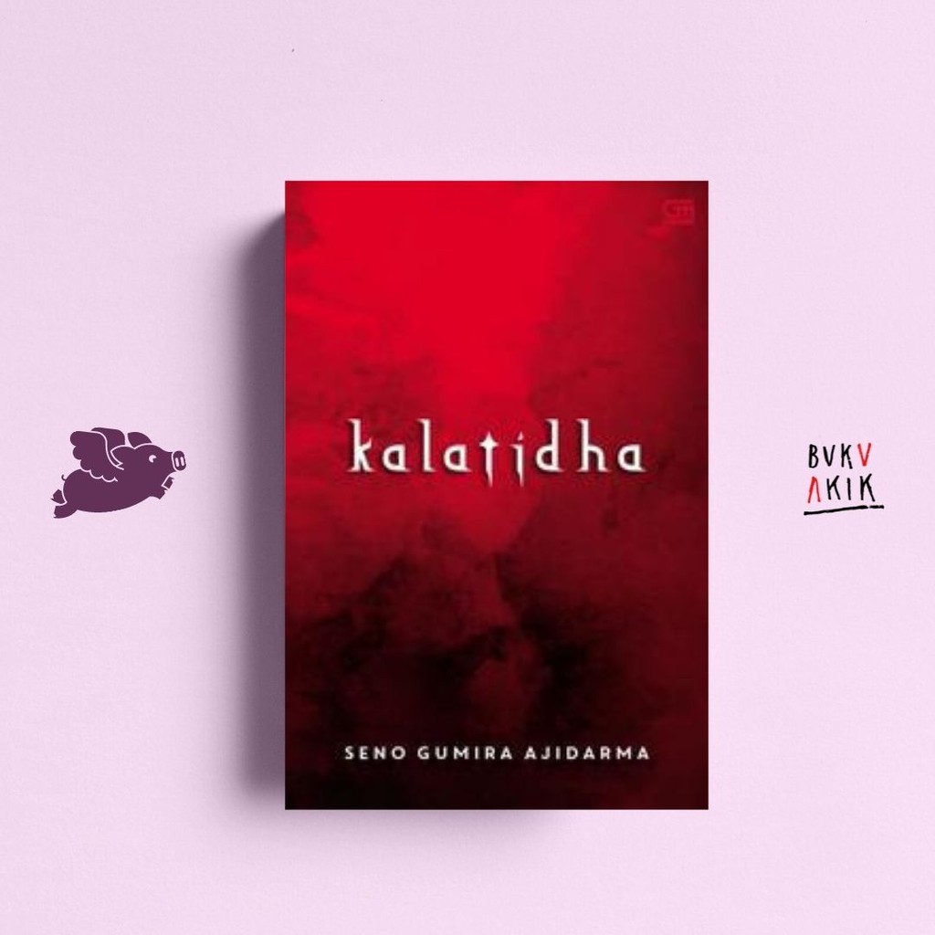 Kalatidha - Seno Gumira Ajidarma