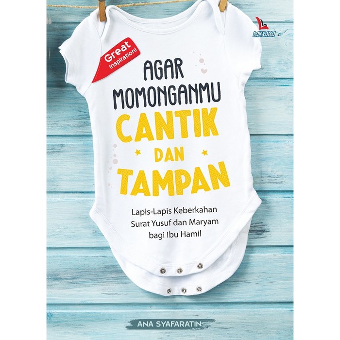 

BUKU AGAR MOMONGANMU CANTIK DAN TAMPAN