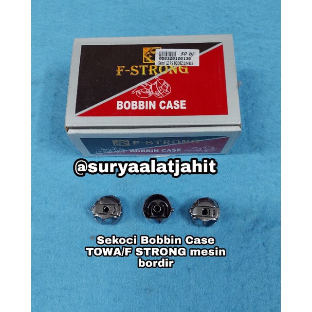 Sekoci Bobbin Case TOWA/F STRONG mesin bordir  rp.10.500/pcs