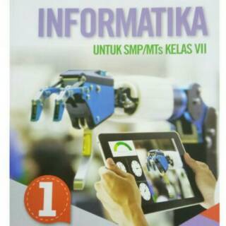 Buku Informatika 1 Smp Mts Kelas 7 K13 Shopee Indonesia