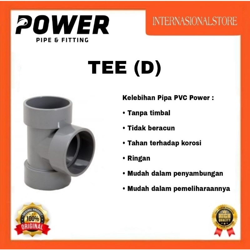 Tee (3) Fitting Pipa PVC Power D
