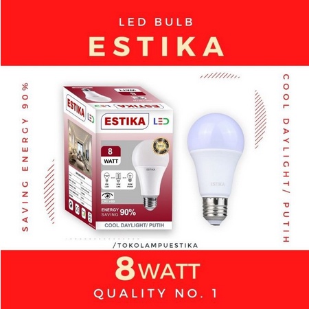 Lampu Rumahan ESTIKA LED 8 W/LES LAMPU BOHLAM 8 WATT
