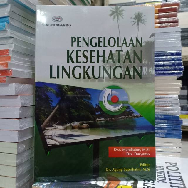 Buku Pengelolaan Kesehatan Lingkungan ( PENGELOLAAN KESEHATAN LINGKUNGAN )