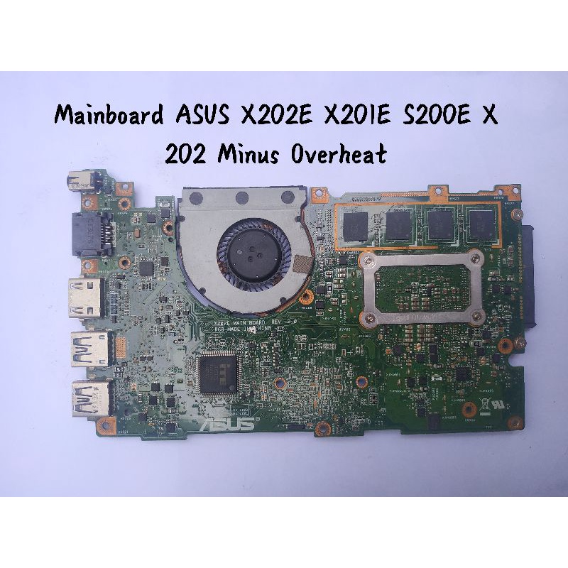 Mainboard ASUS X201E X202 X202E S200E Minus Overheat