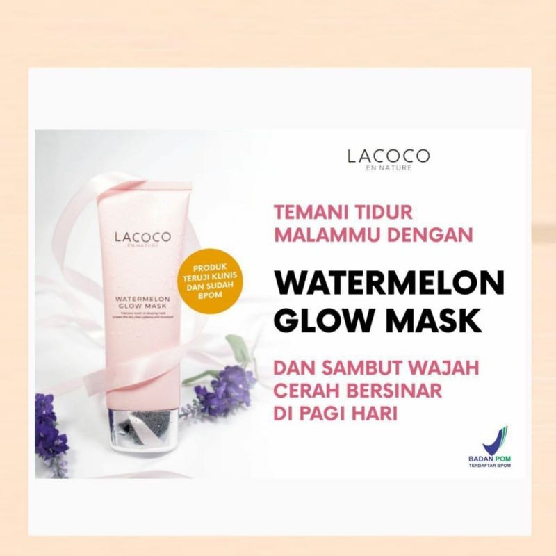 Lacoco Watermelon Glow Mask Original Sleeping Mask Cream Masker Malam BPOM Aman