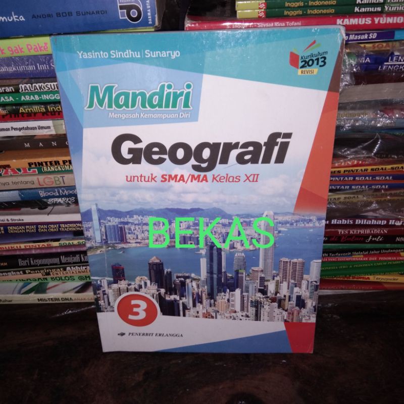 Jual Mandiri Geografi Kelas 12 XII 3 SMA Erlangga Kurikulum 2013 Revisi ...