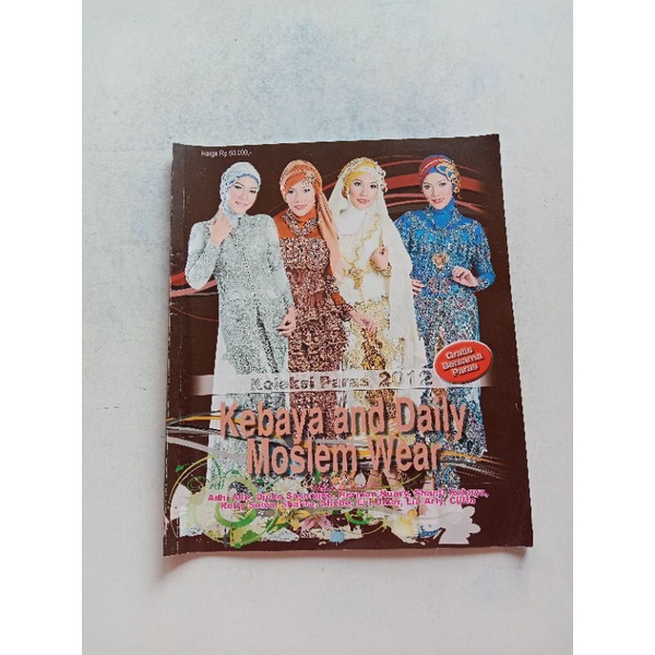 MAJALAH KEBAYA AND DAILY MOSLEM WEAR/KOLEKSI PARAS 2012